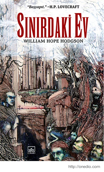 William Hope Hodgson / Sınırdaki Ev